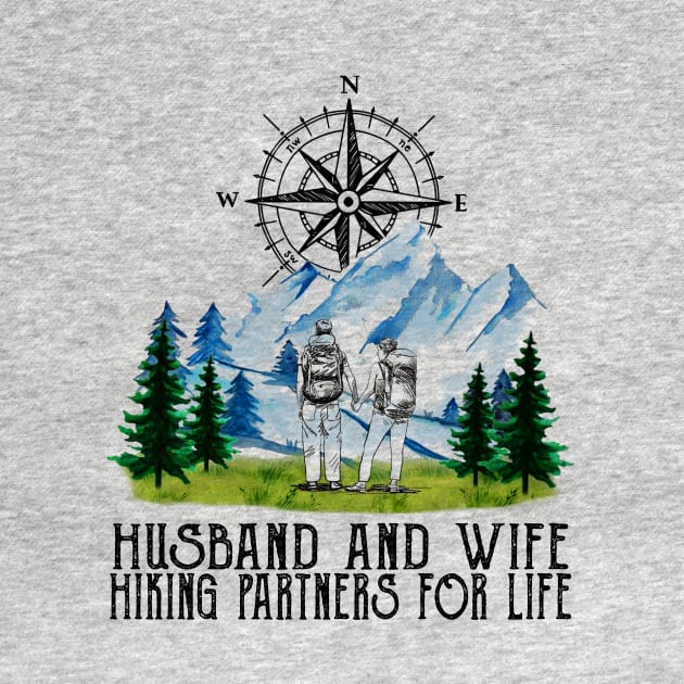 Husband And Wife Hiking Partners For Life by Rumsa